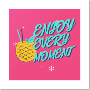 Enjoy every moment Pineapple Cocktail Drinking Bartender Posters and Art